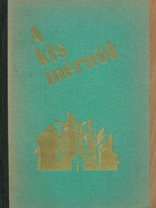 Sztrókay Kálmán - A kis mérnök [antikvár]