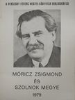 Móricz Zsigmond és Szolnok megye [antikvár]