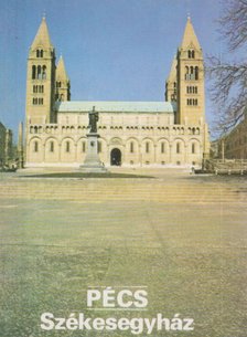 KÖRBER ÁGNES - Pécs - Székesegyház [antikvár]
