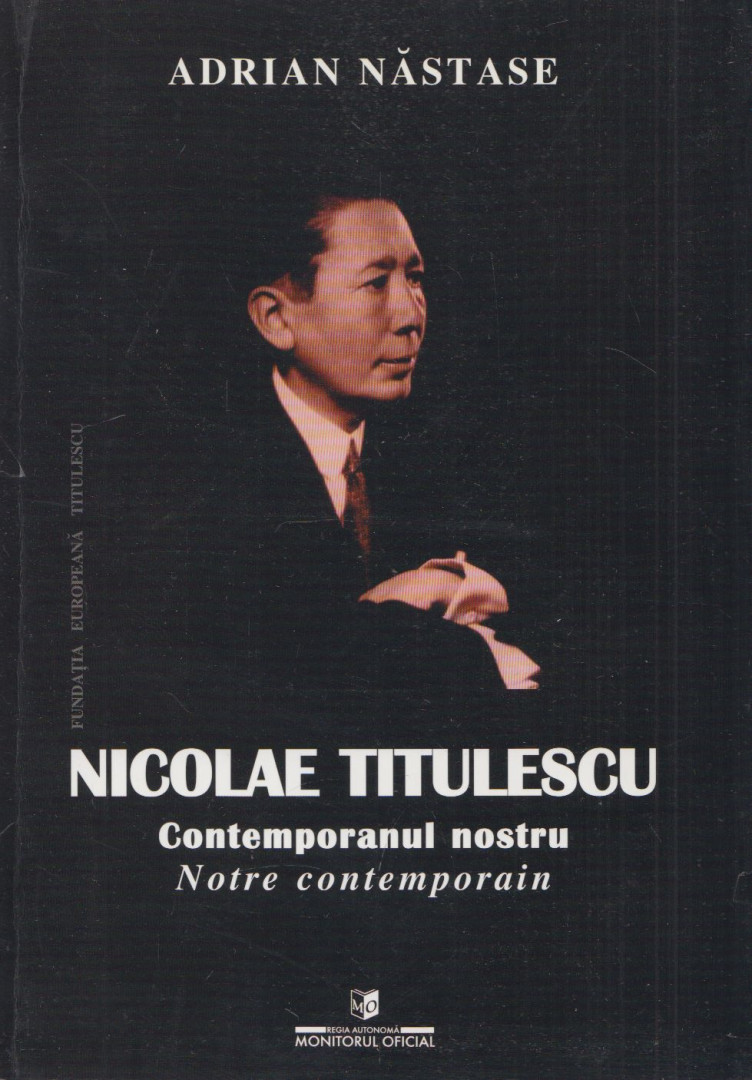Adrian Nastase - Nicolae Titulescu [antikvár]