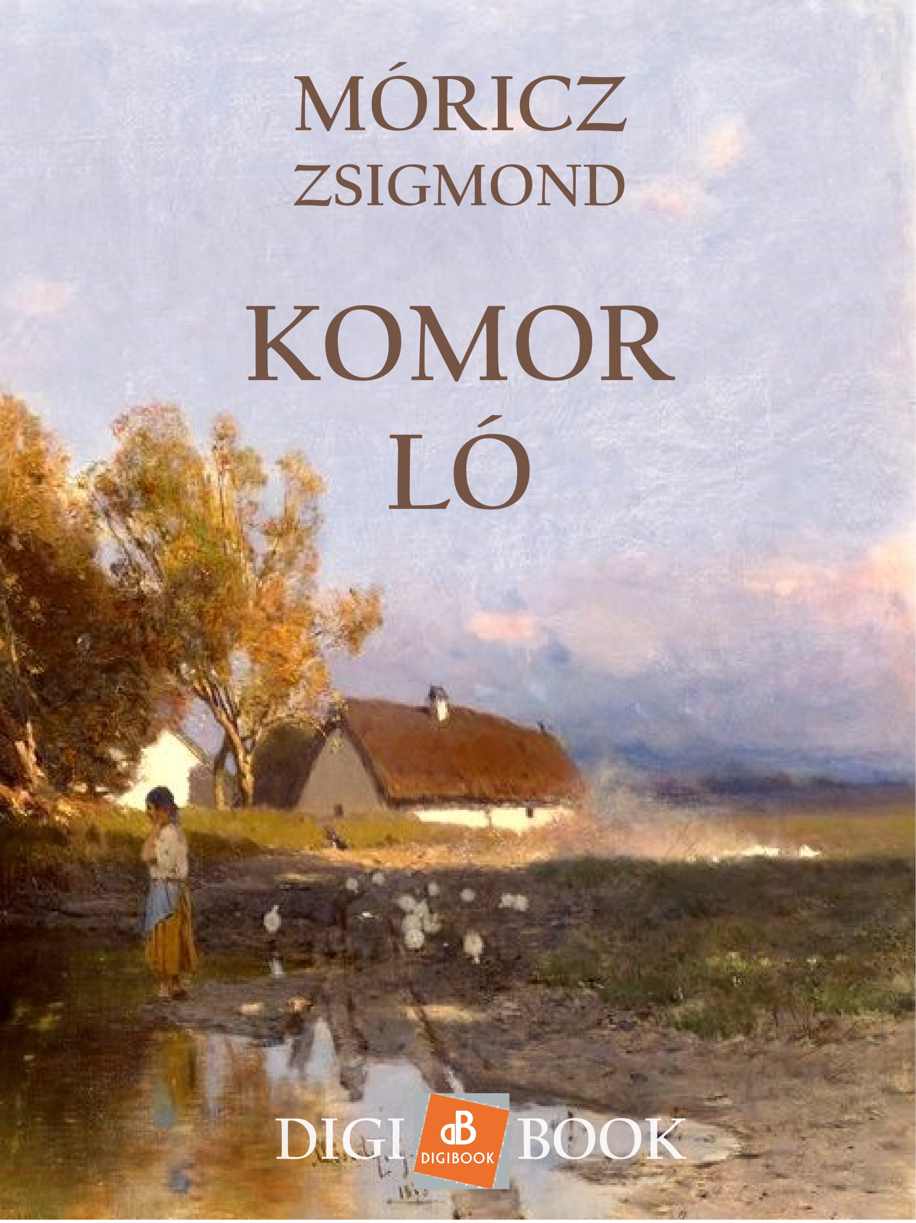 Móricz Zsigmond - Komor Ló [eKönyv: epub, mobi]