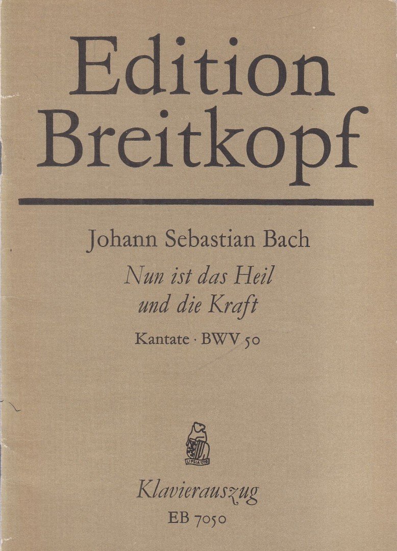 Johann Sebastian Bach, Raphael, Günter - Nun ist das Heil und die Kraft [antikvár]