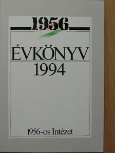 Aczél Tamás - 1956 Évkönyv 1994. [antikvár]