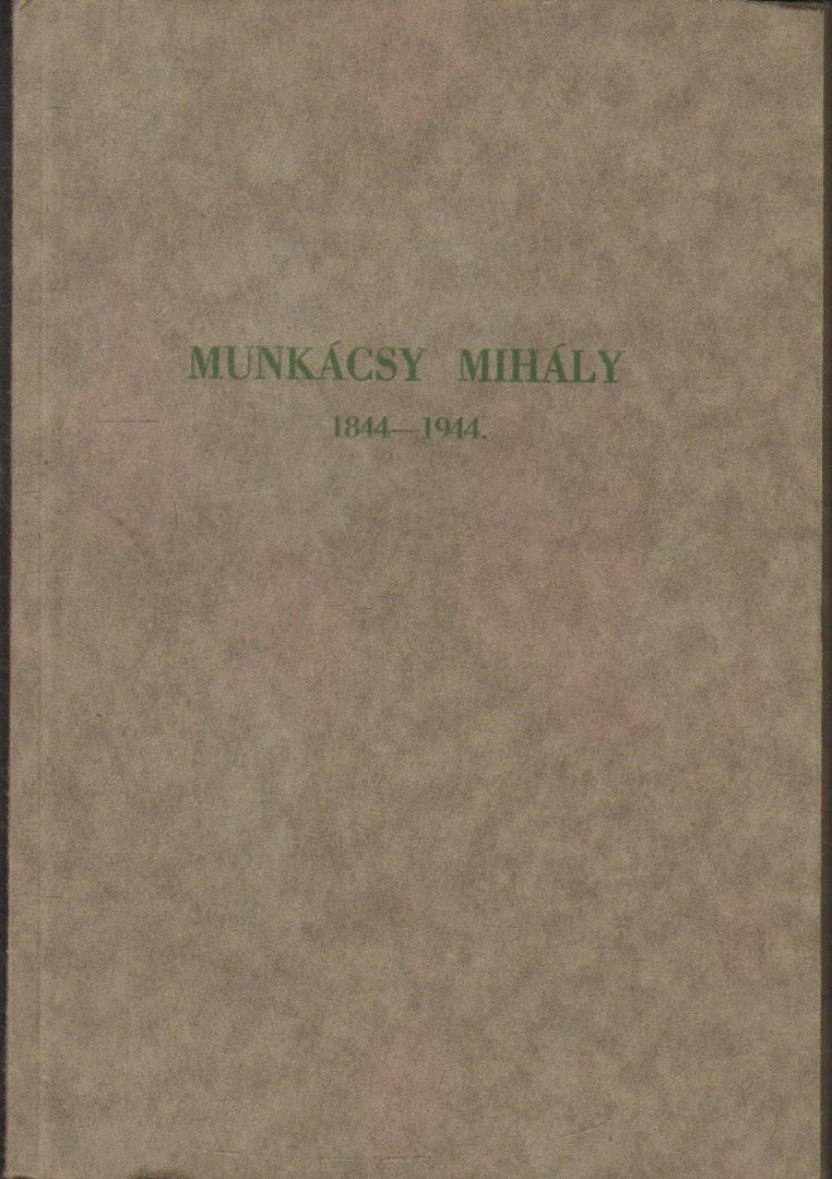 Farkas Zoltán - Munkácsy Mihály emlék-kiállítás [antikvár]