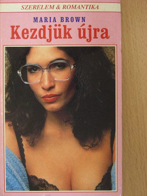Maria Brown - Kezdjük újra [antikvár]