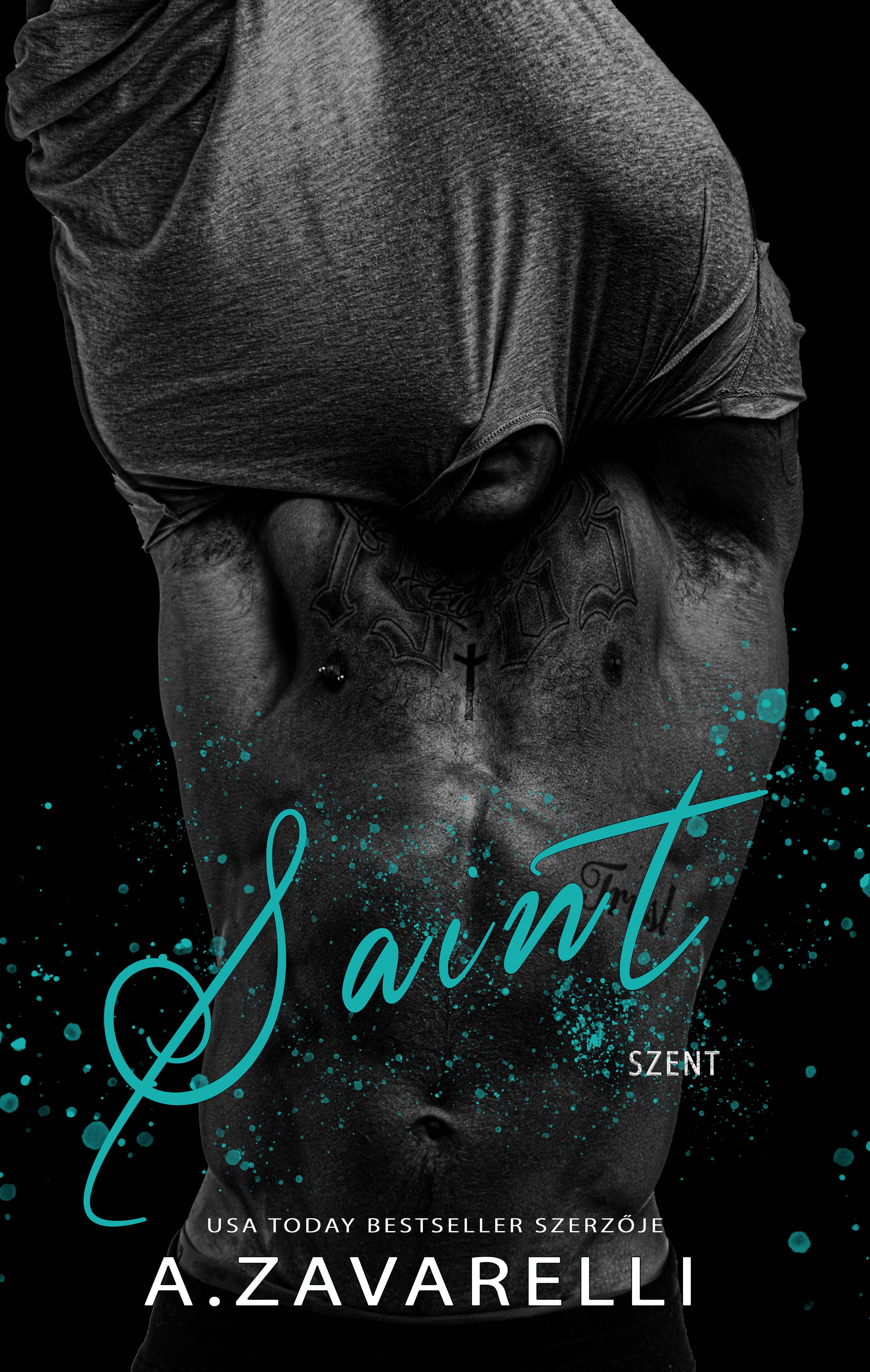 A.Zavarelli - Saint - Szent - Boston alvilág III. [eKönyv: epub, mobi]