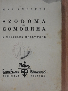 Max Knepper - Szodoma és Gomorrha [antikvár]
