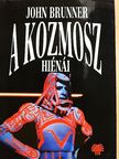 John Brunner - A kozmosz hiénái [antikvár]