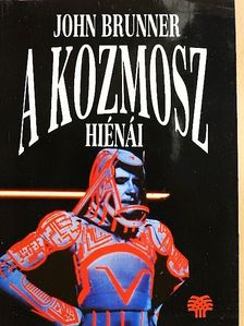 John Brunner - A kozmosz hiénái [antikvár]