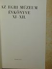 Dancza János - Az Egri Múzeum Évkönyve XI-XII. [antikvár]