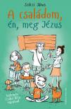 Szőczi János - A családom, én, meg Jézus