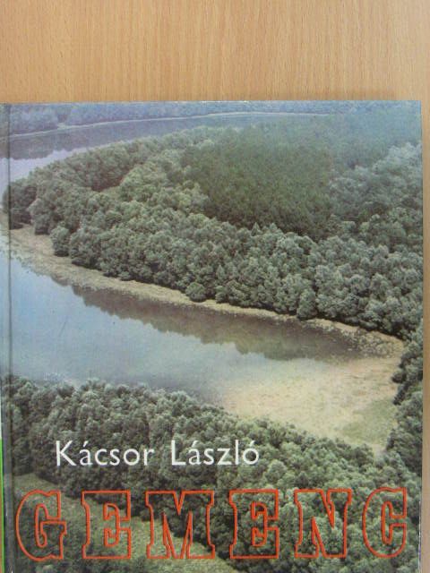 Kácsor László - Gemenc [antikvár]