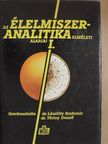 Dr. Biacs Péter - Az élelmiszer-analitika elméleti alapjai I. [antikvár]