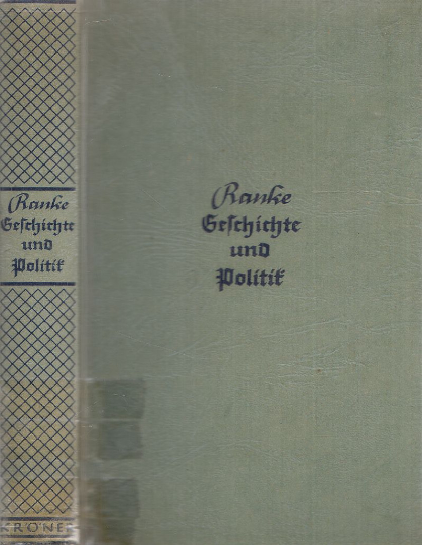 Ranke, Leopold von - Geschichte und Politik [antikvár]