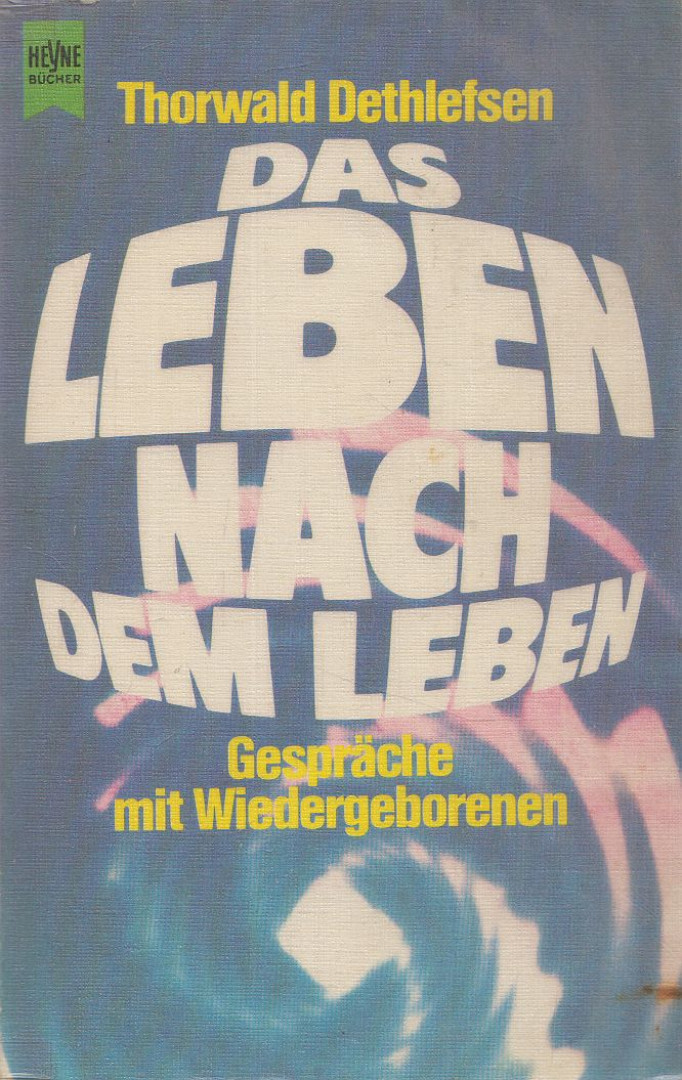 Thorwald Dethlefsen - Das Leben nach dem Leben [antikvár]