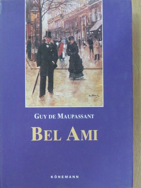 Guy de Maupassant - Bel Ami [antikvár]