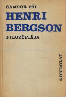 SÁNDOR PÁL - Henri Bergson filozófiája [antikvár]