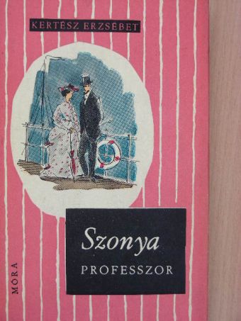 Kertész Erzsébet - Szonya professzor [antikvár]