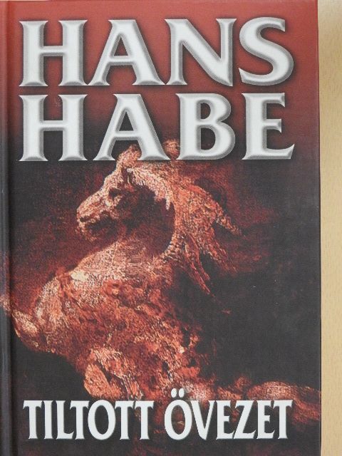 Hans Habe - Tiltott övezet [antikvár]
