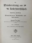 Antonio dal Piaz - Die Weinbereitung und Kellerwirthschaft (gótbetűs) [antikvár]