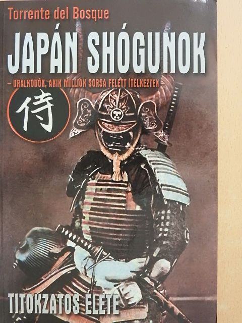 Géczi Zoltán - Japán shógunok titokzatos élete [antikvár]