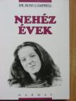Dr. Ross Campbell - Nehéz évek [antikvár]