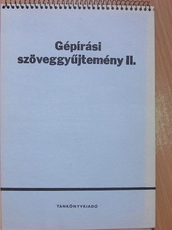 Artner Tivadar - Gépírási szöveggyűjtemény II. [antikvár]