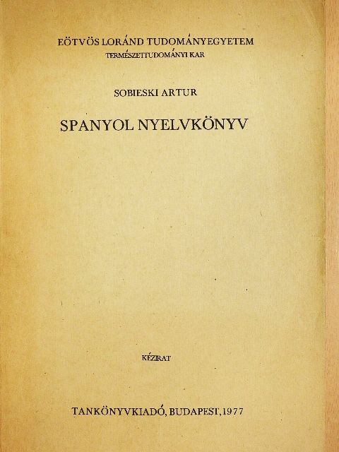 Sobieski Artur - Spanyol nyelvkönyv [antikvár]