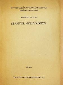 Sobieski Artur - Spanyol nyelvkönyv [antikvár]