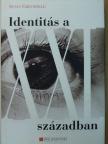 Susan Greenfield - Identitás a XXI. században [antikvár]