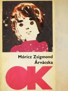 Móricz Zsigmond - Árvácska [antikvár]