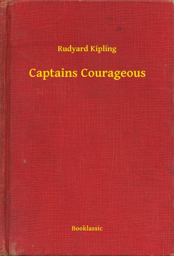 Rudyard Kipling - Captains Courageous [eKönyv: epub, mobi]