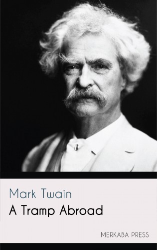 Mark Twain - A Tramp Abroad [eKönyv: epub, mobi]