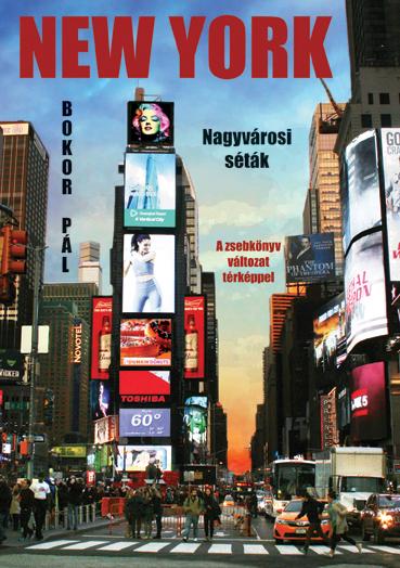 Bokor Pál - New York - nagyvárosi séták - zsebkönyv változat