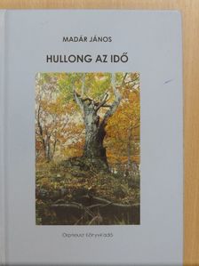 Madár János - Hullong az idő [antikvár]