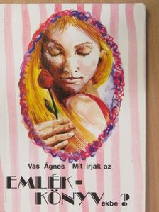 Mit írjak az emlékkönyvekbe? [antikvár]