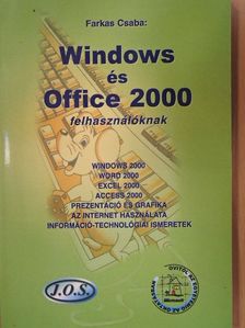 Farkas Csaba - Windows és Office 2000 felhasználóknak [antikvár]