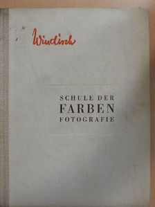 Hans Windisch - Schule der Farben - Fotografie [antikvár]