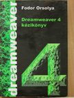 Fodor Orsolya - Dreamweaver 4 kézikönyv [antikvár]
