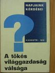 Jürgen Kuczynski - A tőkés világgazdaság válsága [antikvár]