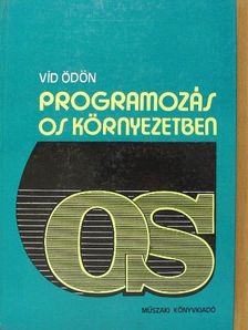 Vid Ödön - Programozás OS környezetben [antikvár]