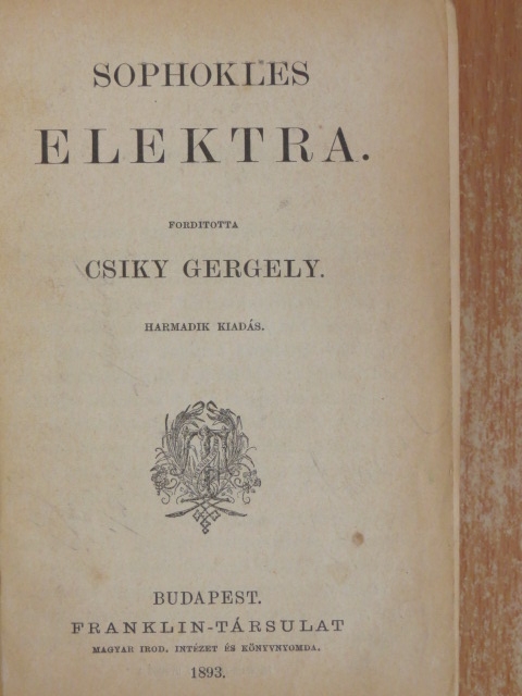 Eugéne Brieux - Elektra/A kérők/Bánk bán/Irene/A bölcső/Phédra [antikvár]
