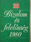 Bizalom és felelősség 1980 [antikvár]