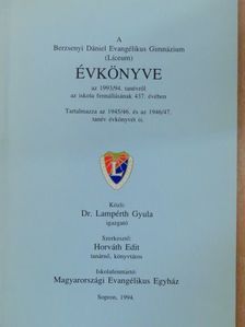 Dr. Lampérth Gyula - A Berzsenyi Dániel Evangélikus Gimnázium (Líceum) Évkönyve az 1993/94. tanévről az iskola fennállásának 437. évében [antikvár]