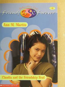 Ann M. Martin - Claudia and the Friendship Feud [antikvár]