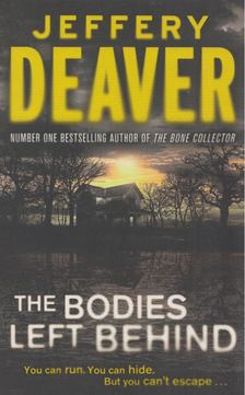Jeffery Deaver - The Bodies Left Behind [antikvár]