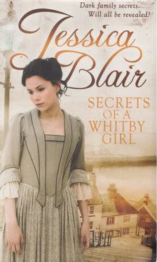 Jessica Blair - Secrets of a Whitby Girl [antikvár]