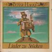 PETER HACKS - Lieder zu Stücken [antikvár]