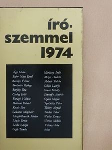 Ágh István - Írószemmel 1974 [antikvár]