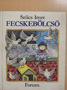 Szűcs Imre - Fecskebölcső [antikvár]